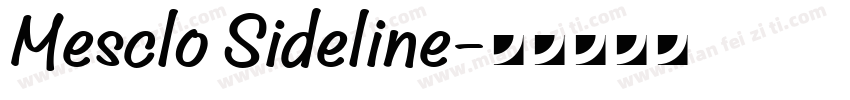 Mesclo Sideline字体转换
